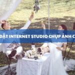 Lắp đặt internet VNPT cho Studio chụp ảnh cưới